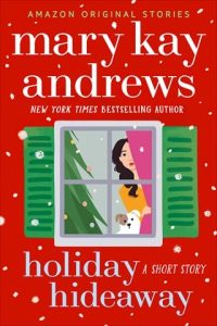 holiday hideaway, mary kay andrews
