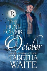 hunt mr october, tabetha waite