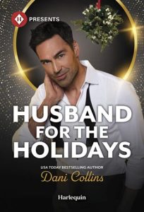 husband for holidays, dani collins