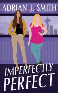 imperfectly perfect, adrian j smith