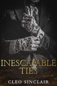 inescapable ties, cleo sinclair