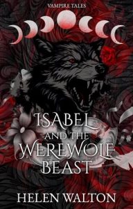 isabel werewolf, helen walton