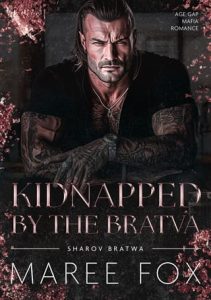 kidnapped bratva, maree fox