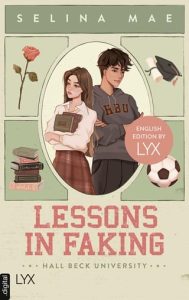 lessons in faking, selina mae