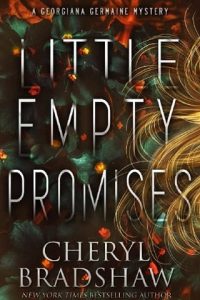 little empty promises, cheryl bradshaw