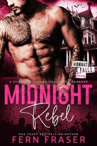midnight rebel, fern fraser