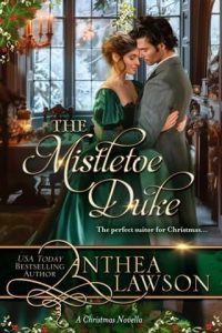 mistletoe duke, anthea lawson