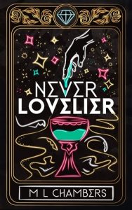 never lovelier, ml chambers