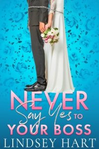 never say yes, lindsey hart