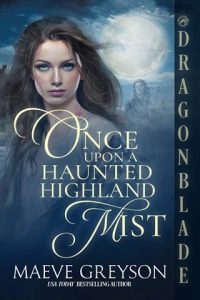 once upon haunted mist, maeve greyson