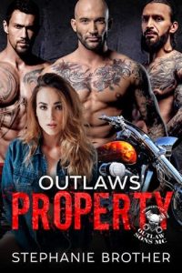 outlaws' property, stephanie brother