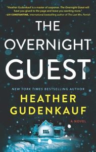overnight guest, heather gudenkauf