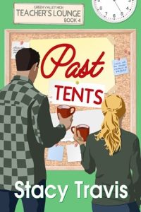 past tents, stacy travis