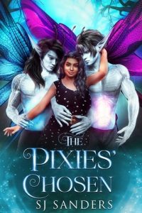 pixies' chosen, sj sanders