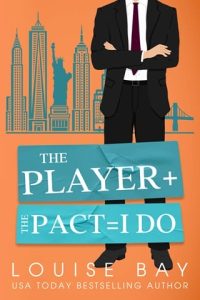 player pact, louise bay
