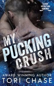 pucking crush, tori chase