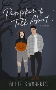 pumpkin talk about, allie samberts