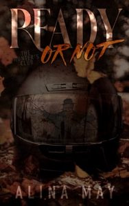 ready o not, alina may