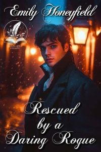 rescued daring rogue, emily honeyfield
