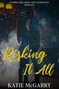 risking it all, katie mcgarry