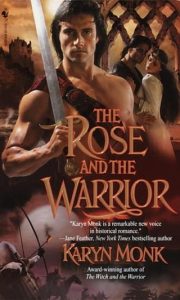 rose and warrior, karyn monk