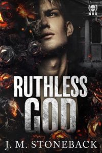 ruthless god, jm stoneback