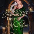 scoundrel mistletoe ari thatcher