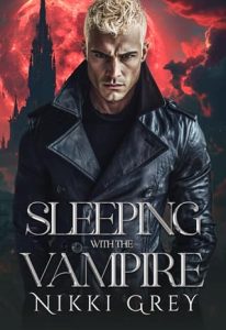 sleeping with vampire, nikki grey