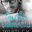 smitten single dad whitley cox