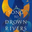 song drown rivers ann liang