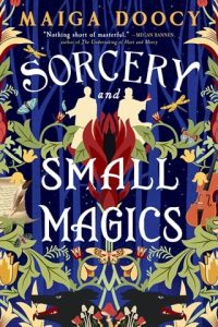 sorcery small magics, maiga doocy