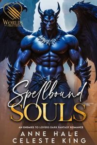 spellbound souls, anne hale