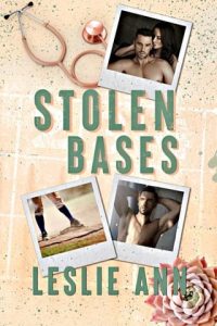 stolen bases, leslie ann