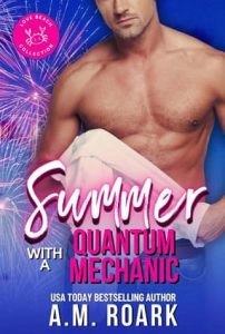 summer with quantum, am roark