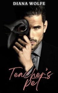 teacher's pet, diana wolfe