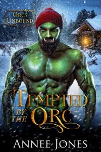 tempted by orc, annee jones