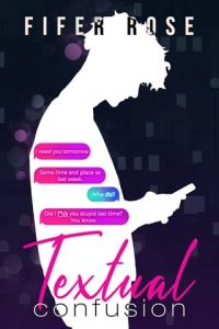 texual confusion, fifer rose