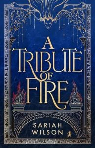 tribute fire, sariah wilson