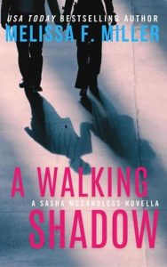 walking shadow, melissa f miller