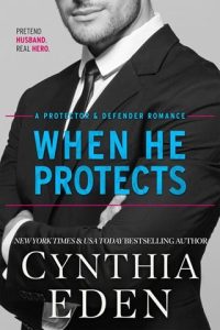 when he protects, cynthia eden