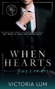 when hearts surrender, victoria lum