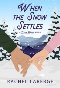 when snow settles, rachel laberge