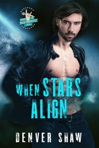 when stars align, denver shaw