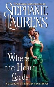 where heart leads, stephanie laurens