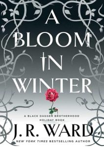 a bloom in winter, jr ward