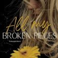 all my broken pieces kitty rose