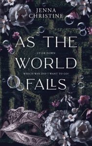 as world falls, jenna christine