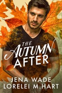 autumn after, jena wade