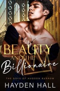 beauty and billionaire, hayden hall