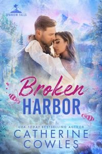 broken harbor, catherine cowles